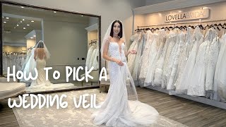 How To Pick A Wedding Veil [upl. by Lipsey]