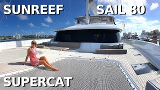 SUNREEF 80 SAIL CATAMARAN quotENDLESS HORIZONquot SuperYacht Tour  Liveaboard Charter Yacht Sailing Boat [upl. by Atazroglam]