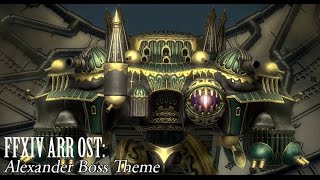 FFXIV OST Alexander Boss Theme  Locus [upl. by Shirlie]