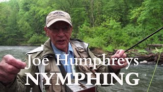 Joe Humphreys  Nymphing Techniques [upl. by Joey]