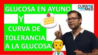 DIABETES MELLITUS  GLUCOSA EN AYUNO Y CURVA DE GLUCOSA [upl. by Anos558]