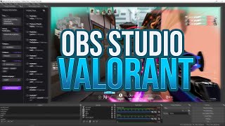 BEST OBS Studio settings for Valorant [upl. by Annahpos]