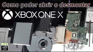 Como poder abrir o desmontar una Xbox One X [upl. by Sall316]