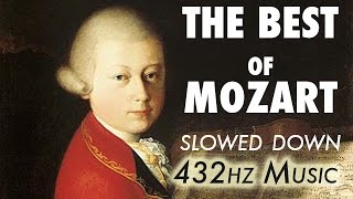 The Best Of Mozart  Slowed Down  432Hz  45 Hours [upl. by Lindeberg]