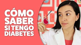 ¿Tienes DIABETES Síntomas  Pruebas en Casa y Laboratorio [upl. by Ahsik]