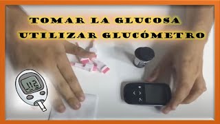 Aprende como utilizar el glucometro y tomar la glucosa [upl. by Okiam477]