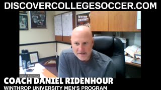 Winthrop University Men’s Soccer  Coach Daniel Ridenhour [upl. by Garett168]