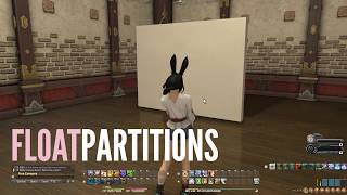 TUTORIAL How to float partitions and walls in FFXIV  Works in Dawntrail [upl. by Alastair338]