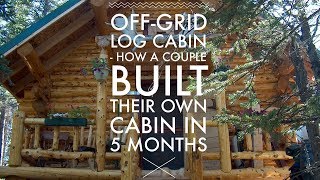 Off Grid Log Cabin Build  How A Couple Built a Log Cabin in Alaska [upl. by Genesa]