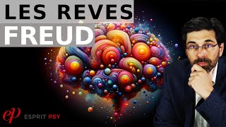 LES RÊVES  FREUD Fonctions Mécanismes Interprétation du rêve [upl. by Darra]