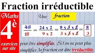 Fraction irréductible  Comment réduire une écriture fractionnaire [upl. by Dael705]