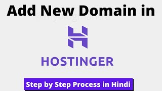 How to Add a New Domain in Hostinger Web Hosting 2023 [upl. by Balcke583]