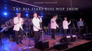 The All Stars Doo Wop Show by RHR© SCREAMINFESTIVAL 19 [upl. by Hogen]