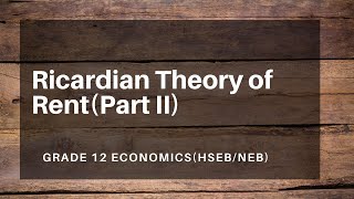 Ricardian Theory of RentPart II in Nepali  Grade 12  Economics [upl. by Ecirtnuahs963]