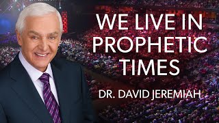 Unveiling Your Role In Prophecy  Dr David Jeremiah [upl. by Leann703]