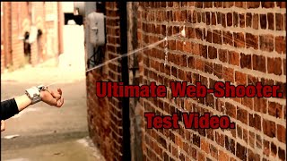 Ultimate WebShooter Test Video [upl. by Novek]