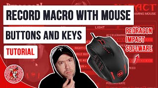 How to Record Macro with Mouse Buttons and Keys in Redragon Impact Software [upl. by Edmondo760]