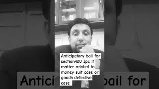 anticipatory bail for section 420 ipc [upl. by Storz]