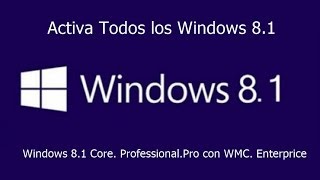 Activar Windows 81 PRO amp RTM  x32 o x64 Bits Permanente [upl. by Leahcam]