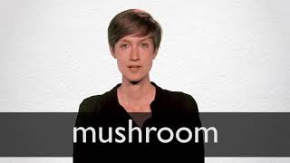 How to pronounce MUSHROOM in British English [upl. by Bresee]