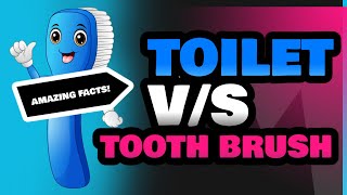 Toilet and Tooth Brush [upl. by Akkire896]