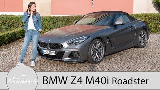 2019 BMW Z4 M40i G29 Roadster Fahrbericht  Begehrenswerte Neuauflage  Autophorie [upl. by Notyalk853]