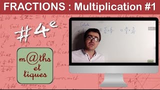 Effectuer des multiplications de fractions 1  Quatrième [upl. by Marcelia14]