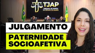 JULGAMENTO PATERNIDADE SOCIOAFETIVA [upl. by Blim]